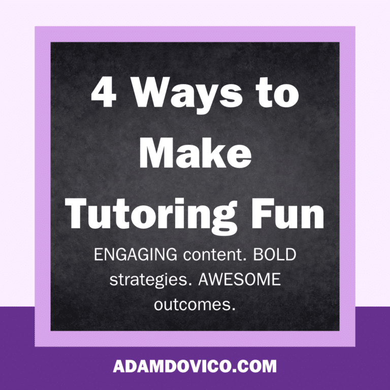 4 Ways to Make Tutoring More Fun