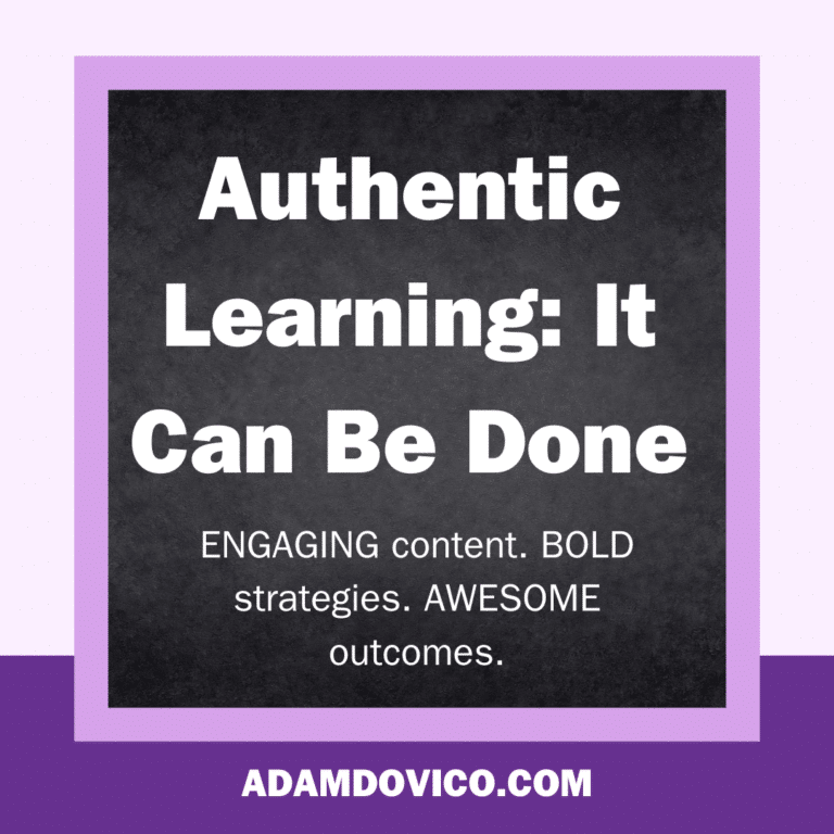 Authentic Learning: It Can Be Done