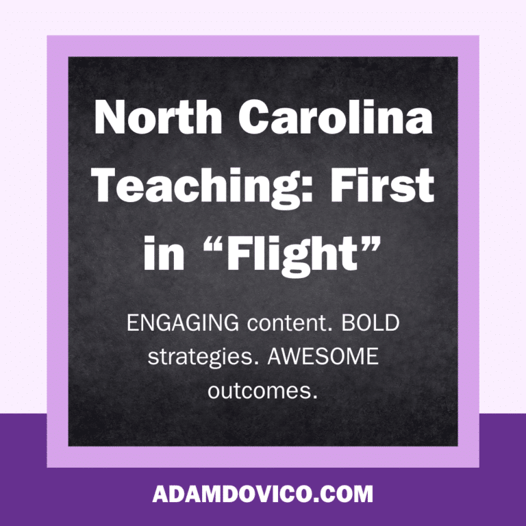 North Carolina Teaching: “First in Flight”