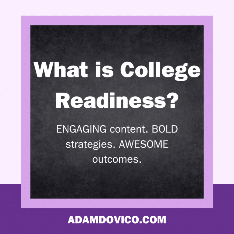 What is “College Readiness”?