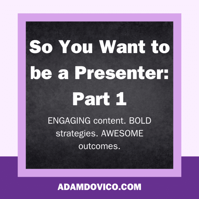 So You Want to be a Presenter? Part 1