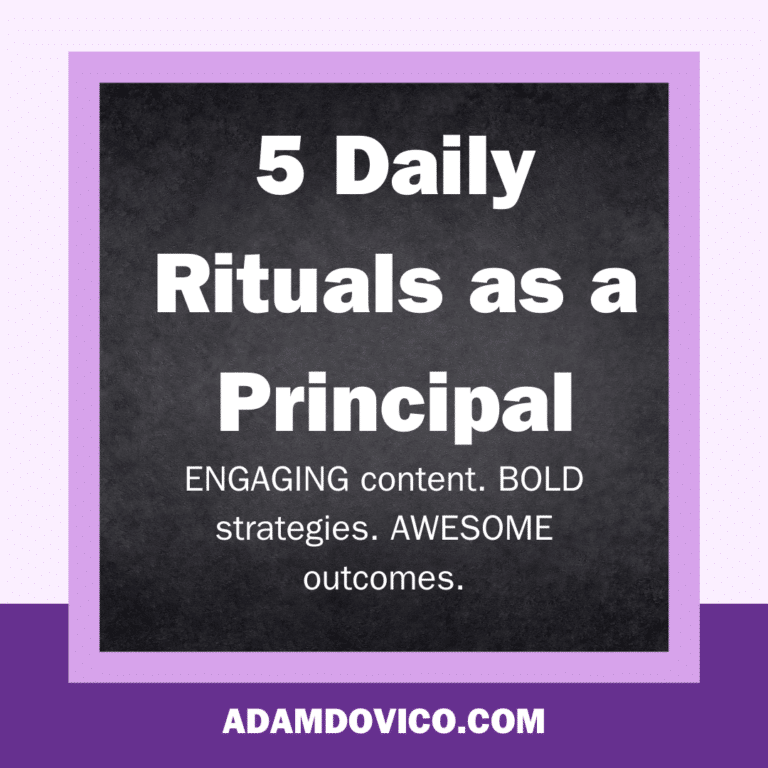 5 Daily Rituals as a Principal